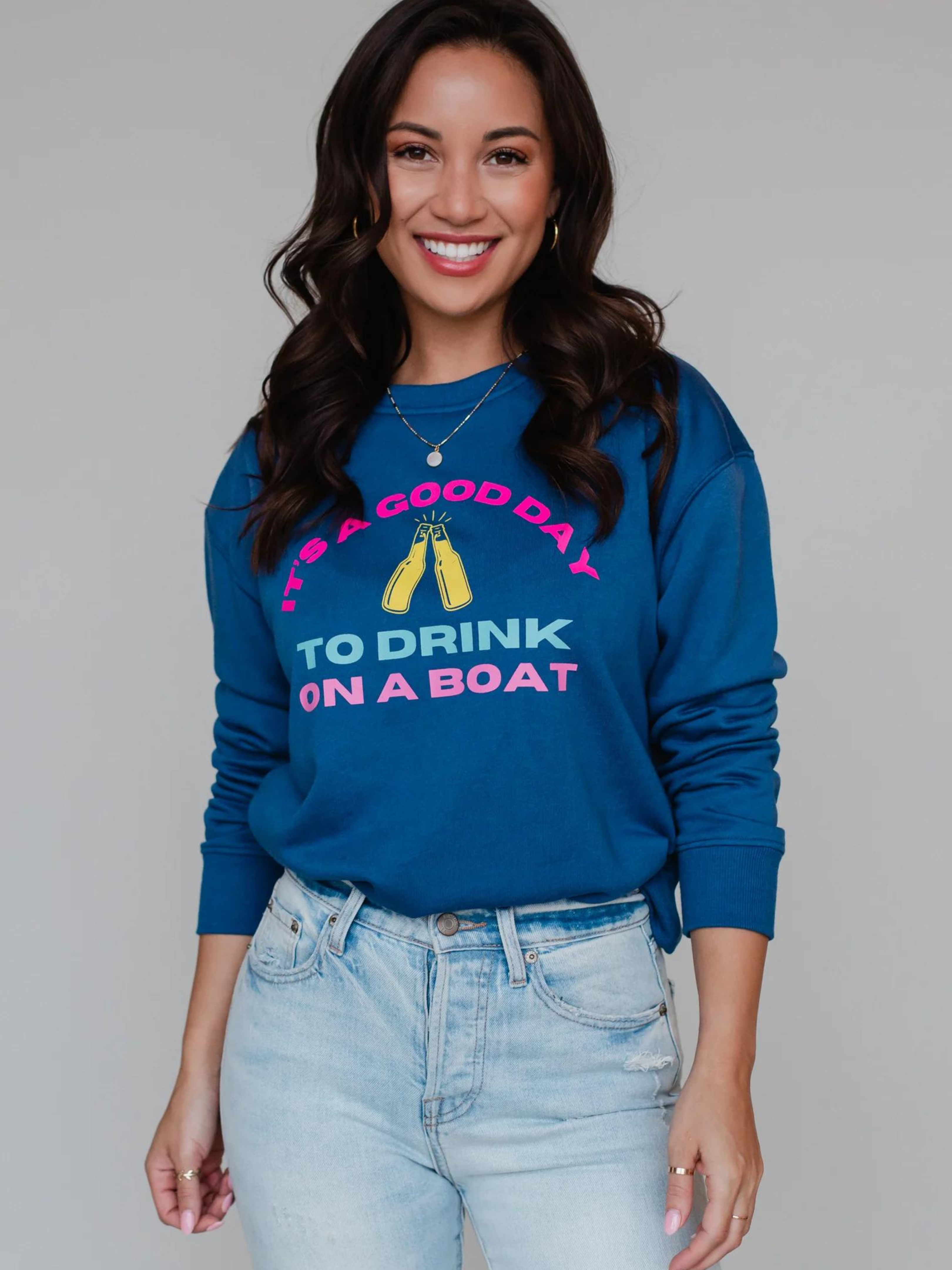 Drink on a Boat Sweatshirt