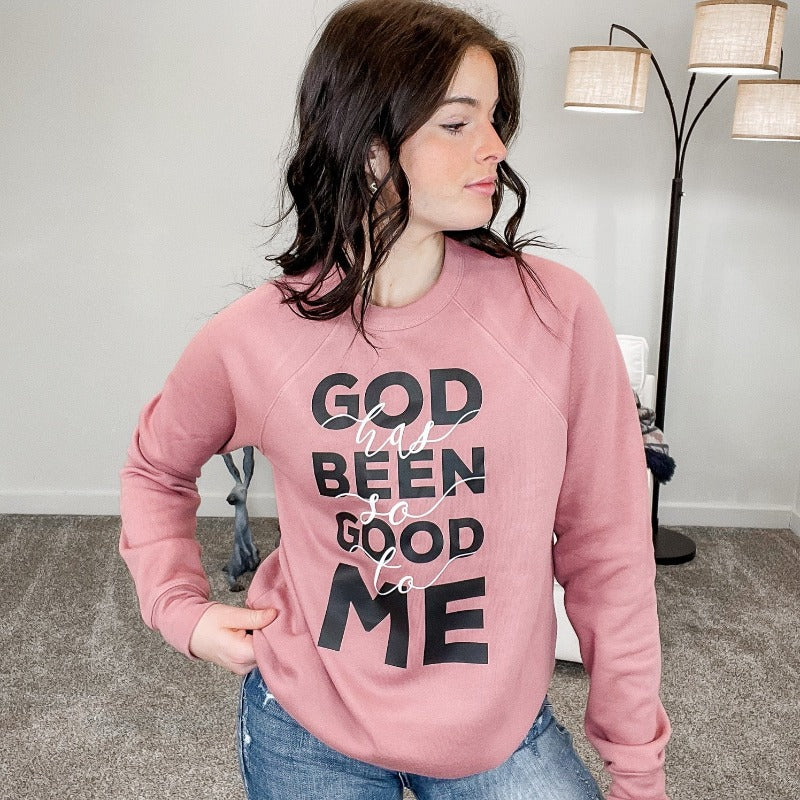 God has Been so Good to Me Raglan Mauve Sweatshirt